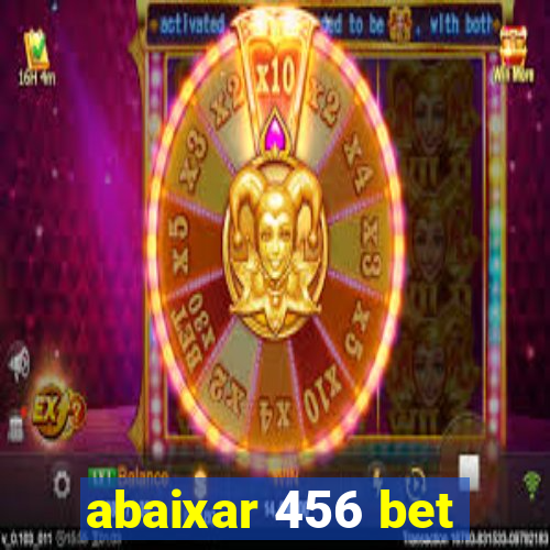 abaixar 456 bet